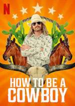 Watch How to Be a Cowboy 1channel