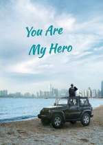 Watch You Are My Hero 1channel