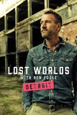 Watch Ben Fogle's Lost Worlds 1channel