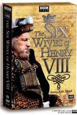 Watch The Six Wives of Henry VIII 1channel