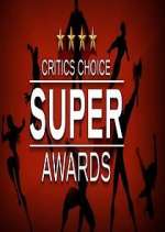 Watch The Critics' Choice Super Awards 1channel