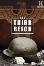 Watch Third Reich The Rise & Fall 1channel