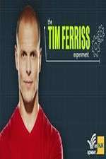 Watch The Tim Ferriss Experiment 1channel