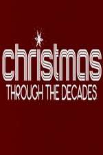 Watch Christmas Through the Decades 1channel