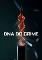 Watch DNA do Crime 1channel