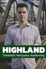 Watch Highland: Thailand's Marijuana Awakening 1channel