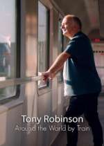 Watch Around the World by Train with Tony Robinson 1channel