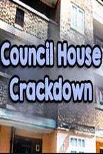 Watch Council House Crackdown 1channel