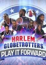 Watch Harlem Globetrotters: Play It Forward 1channel