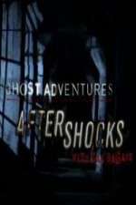 Watch Ghost Adventures Aftershocks 1channel