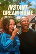 Watch Instant Dream Home 1channel