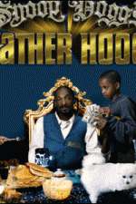 Watch Snoop Dogg's Father Hood 1channel