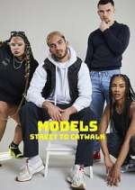 Watch Models: Street to Catwalk 1channel