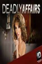 Watch Deadly Affairs 1channel