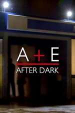 Watch A&E After Dark 1channel
