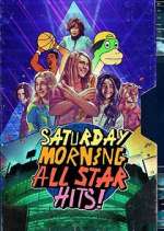 Watch Saturday Morning All Star Hits! 1channel