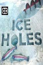 Watch Ice Holes 1channel