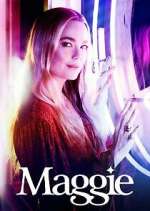 Watch Maggie 1channel