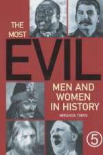 Watch The Most Evil Men and Women In History 1channel