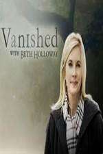 Watch Vanished with Beth Holloway 1channel