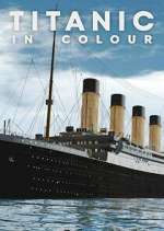 Watch Titanic in Colour 1channel