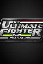 Watch The Ultimate Fighter Nations: Canada vs. Australia 1channel