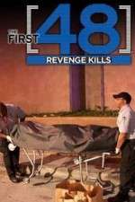 Watch The First 48: Revenge Kills 1channel