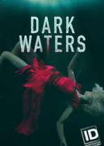 Watch Dark Waters: Murder in the Deep 1channel