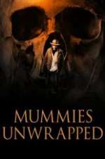Watch Mummies Unwrapped 1channel