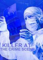 Watch Killer at the Crime Scene 1channel
