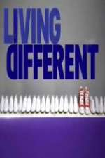 Watch Living Different 1channel