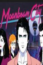 Watch Moonbeam City 1channel