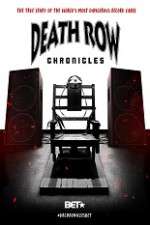 Watch Death Row Chronicles 1channel