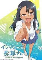Watch Don't Toy with Me, Miss Nagatoro 1channel