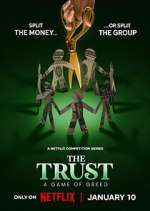 Watch The Trust: A Game of Greed 1channel