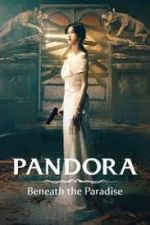 Watch Pandora: Beneath the Paradise 1channel