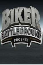 Watch Biker Battleground Phoenix 1channel