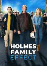 Watch Holmes Family Effect 1channel