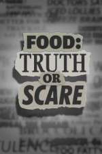 Watch Food Truth or Scare 1channel