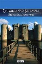 Watch Chivalry and Betrayal The Hundred Years War 1channel