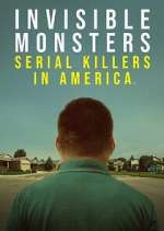 Watch Invisible Monsters: Serial Killers in America 1channel