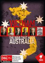 Watch Vietnam: The War That Made Australia 1channel