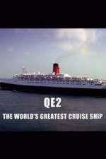 Watch QE2: The World's Greatest Cruise Ship 1channel