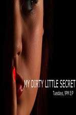 Watch My Dirty Little Secret 1channel