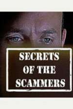 Watch Secrets of the Scammers 1channel