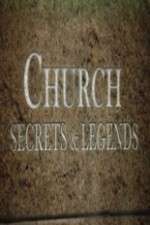 Watch Church Secrets & Legends 1channel