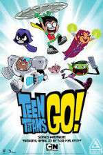 Watch Teen Titans Go! 1channel