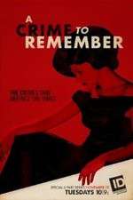 Watch A Crime to Remember 1channel