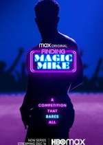 Watch Finding Magic Mike 1channel