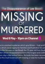 Watch Missing or Murdered? 1channel